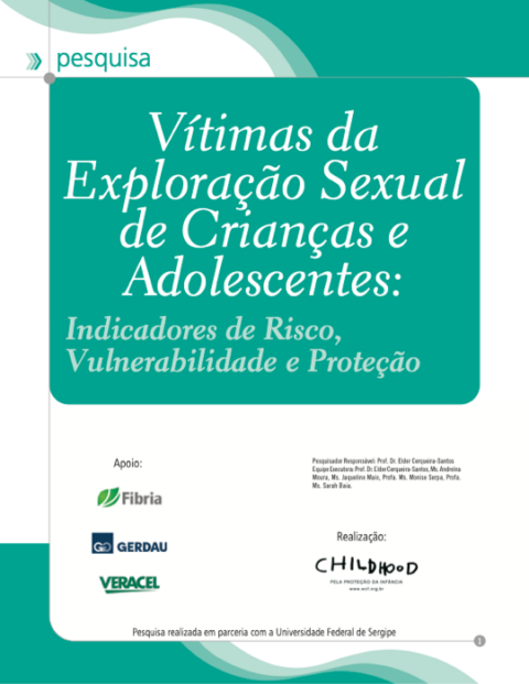 Vítimas da exploração sexual de crianças e adolescentes - Edição 2009