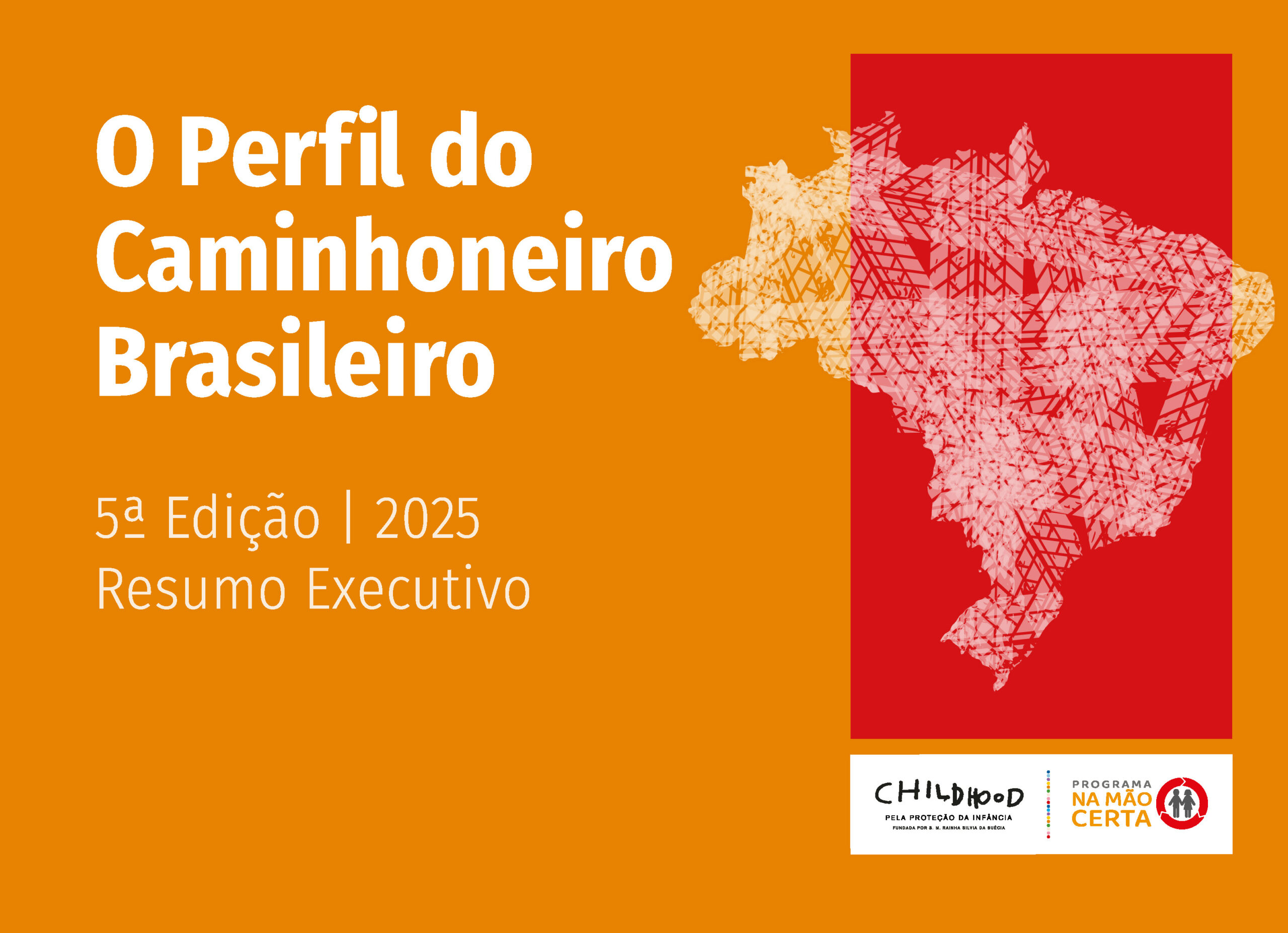 O Perfil do Caminhoneiro Brasileiro 2025 - 5ª. Edição